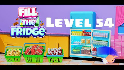 Fill Up Fridge - All Levels Walkthrough Gameplay Level 54 (IOS)