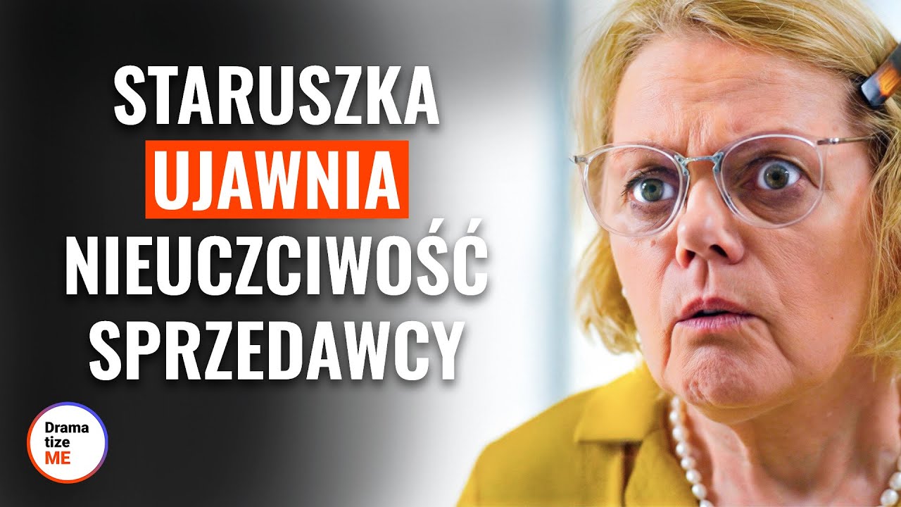 Staruszka ujawnia nieuczciwość sprzedawcy | @DramatizeMe Polska