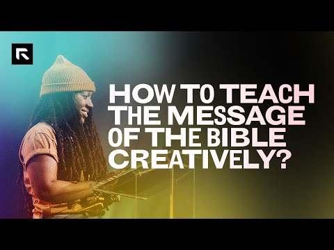 How to Teach the Message of the Bible Creatively?