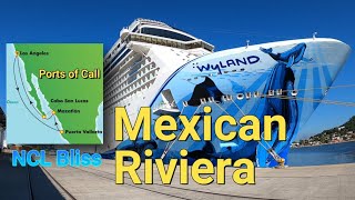 NCL Bliss | Mexican Riviera Itinerary | Review