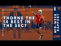 Is payton thorne really the 14th best qb in the sec i the midweek rapport