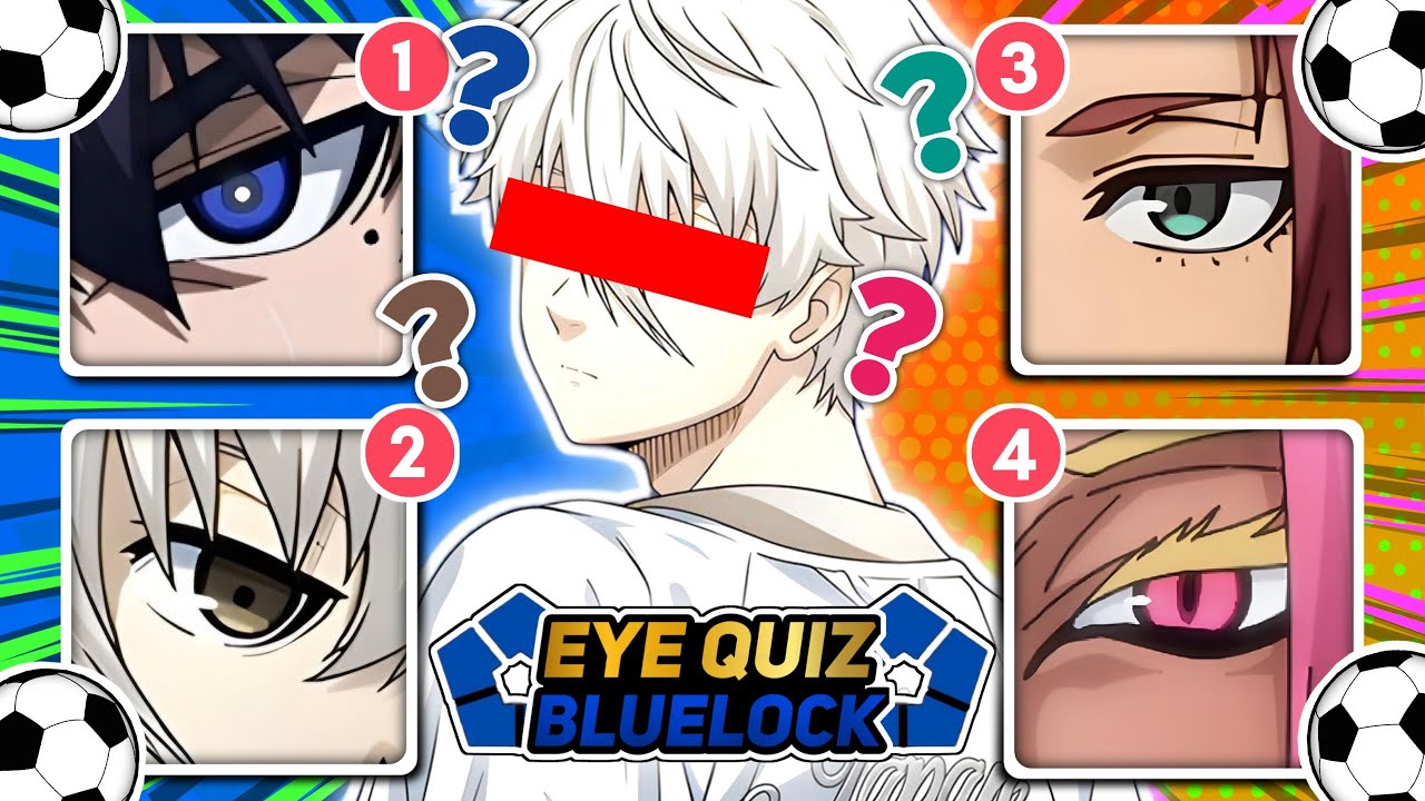 ⚽ Can You Guess All These BlueLock Character Eyes? (👀 Challenge Accepted?🔥)