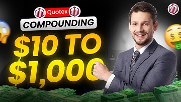 QUOTEX 10$ TO 1000$ COMPOUNDING STRATEGY | QUOTEX 1 MINUTE COMPOUNDING STRATEGY | QUOTEX TRADING 