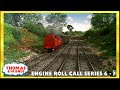 Engine Roll Call -Series 6 - 7 Version