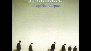 Video thumbnail of "Madredeus - Pregão"