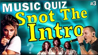 Spot The Intro #3🎶 Guess The Song Music Quiz 🎵