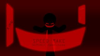 Sticknodes - Speed Make || Demonic Hand ||