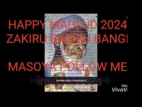 HAPPY MAULUUD 2024 C ZAKIRU BASIR BANGI Mauluud