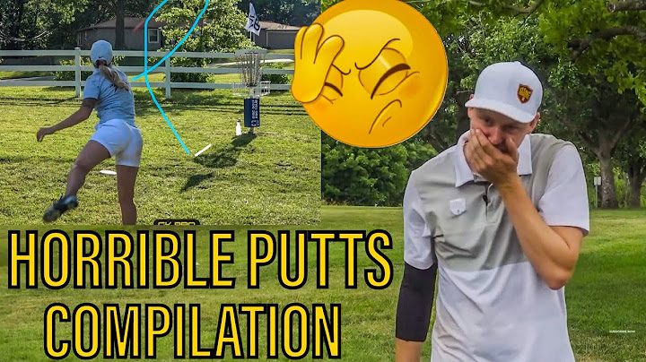 DISC GOLF FAILS - HORRIBLE PUTTS EDITION