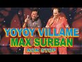 MAX SURBAN &amp; YOYOY VILLAME NON STOP BISAYA SONGS