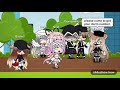 The bad girl with mr.popular (gacha life)❤️first vid😄