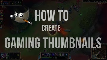 GIMP: Easy Gaming Thumbnails