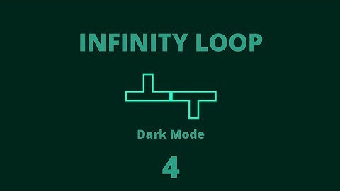 Infinity Loop (Dark Mode) Gameplay (Part-4)
