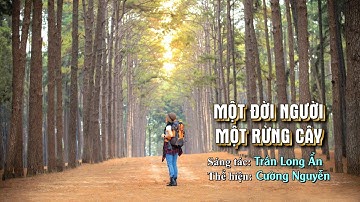 Một đời người một rừng cây (St. Trần Long Ẩn)