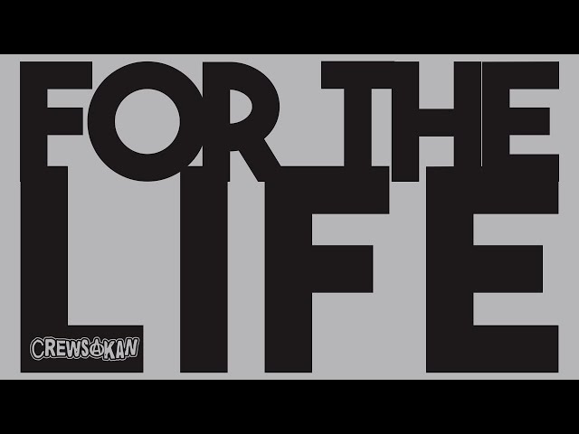 Crewsakan - For the Life (Video Lirik) #CREWSAKAN #SUMARIDJEM class=