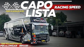 CAPOLISTA IS BACK‼️ARMADA ARTIS & TERCEPAT‼️🔥 - Trip Po Haryanto HM199 'Capolista' (Kajen-Bekasi)