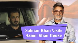 Salman Khan Visits Aamir Khan House