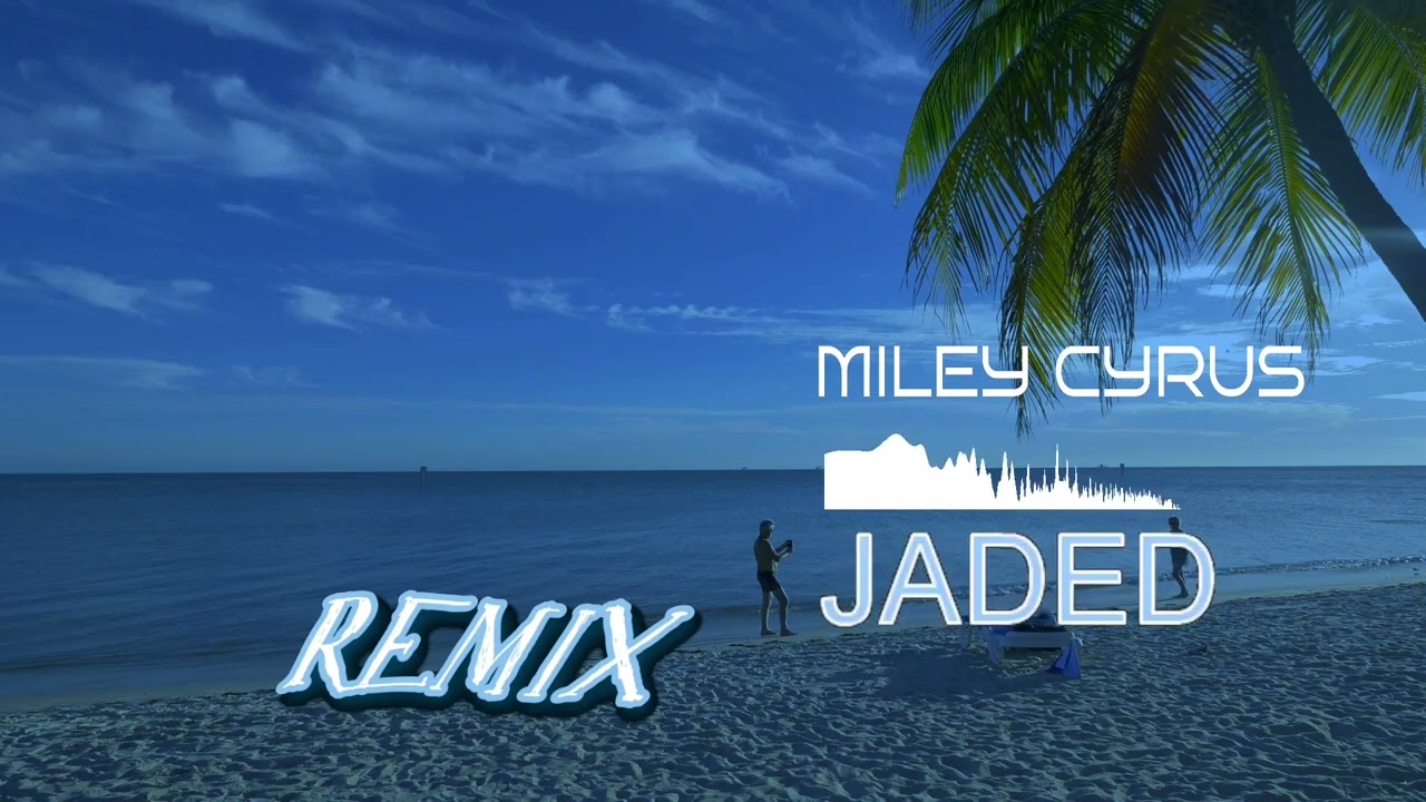 Miley Cyrus - Jaded (Robert Norton Remix)
