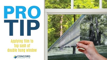 Pro Tip: Applying Film to Top Sash of Double Hung Window