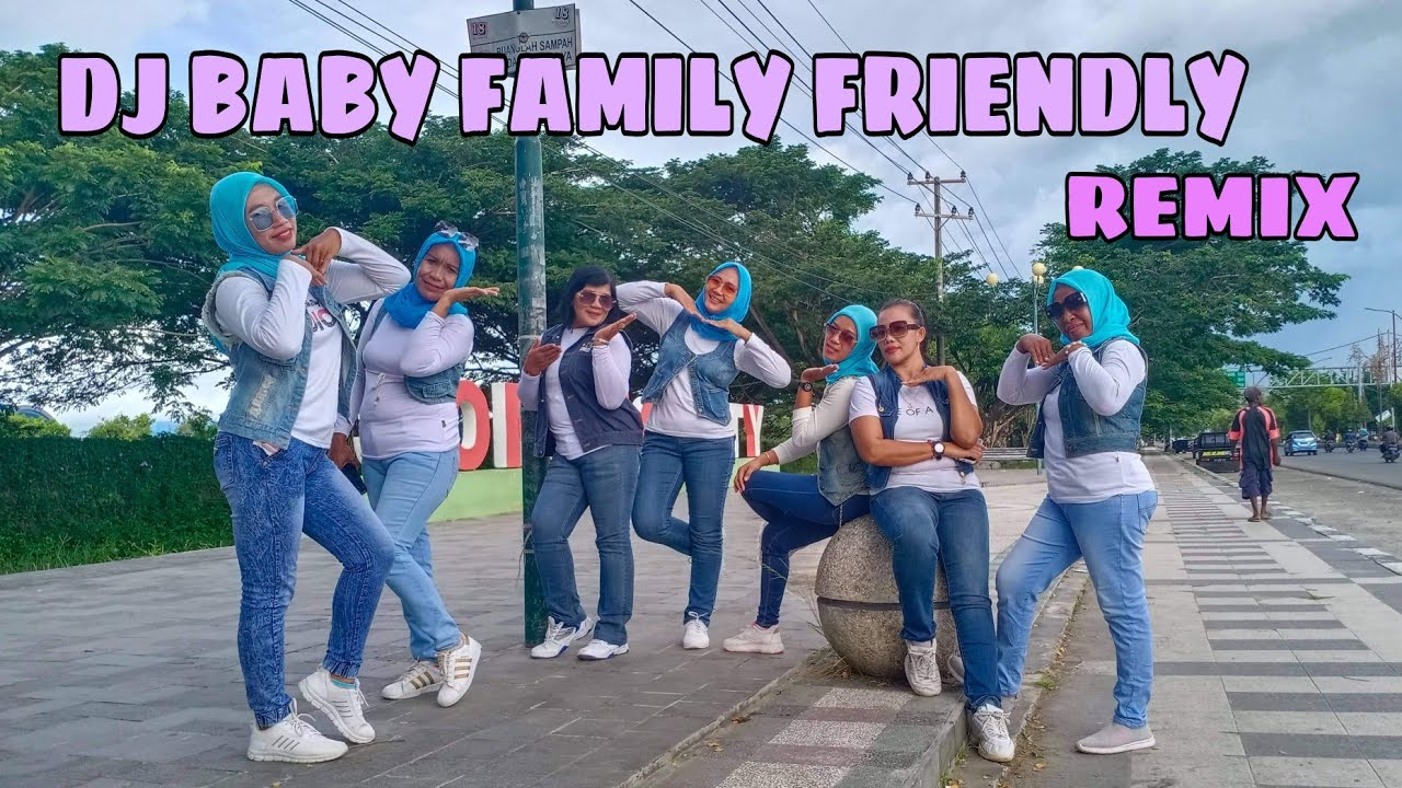 DJ Baby Family Friendly Remix Tiktok - Senam Kreasi by Eti Gotik