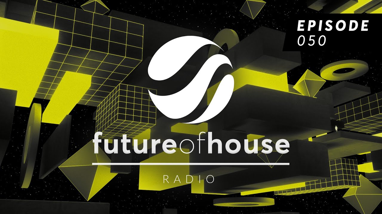 Future Of House Radio - Episode 050 - October 2024 Mix - ADE Special