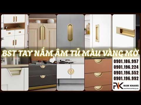 BST Tay Nắm &Acirc;m Tủ M&agrave;u V&agrave;ng Mờ | Giải Ph&aacute;p Tối Ưu Cho Kh&ocirc;ng Gian Phẳng Hiện Đại