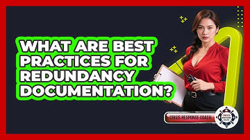 What Are Best Practices For Redundancy Documentation? - Crisis Response Coach