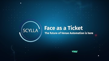 Scylla Face as a Ticket - The future of venue automation