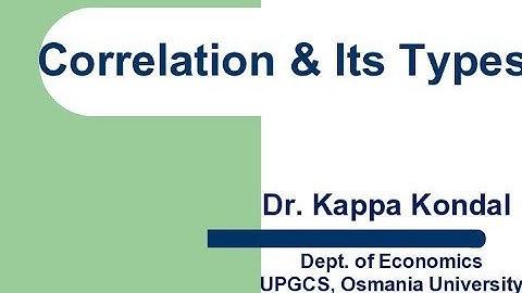 Correlation and Its Types By Dr. Kappa Kondal