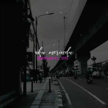 Story Wa lirik lAgu | Aku Merindu Ku yakin kau tau | Tanpa Batas Waktu | 2021