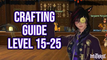 FFXIV 2.0 0058 Crafting Guide Level 15 to 25