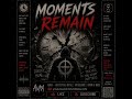 Moments Remain