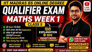 IIT Madras QUALIFIER Week 1 Maths Class 5 | IIT Madras QUALIFIER BS DEGREE |