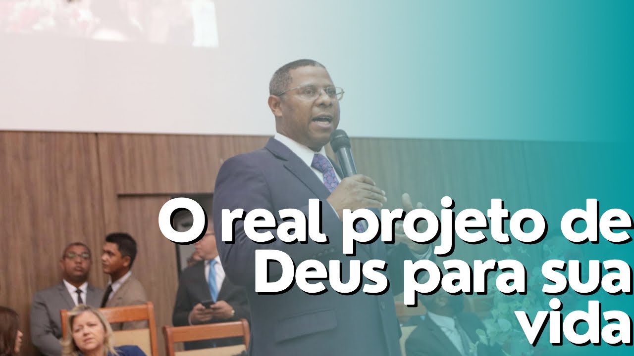 O projeto de Deus para sua vida - YouTube
