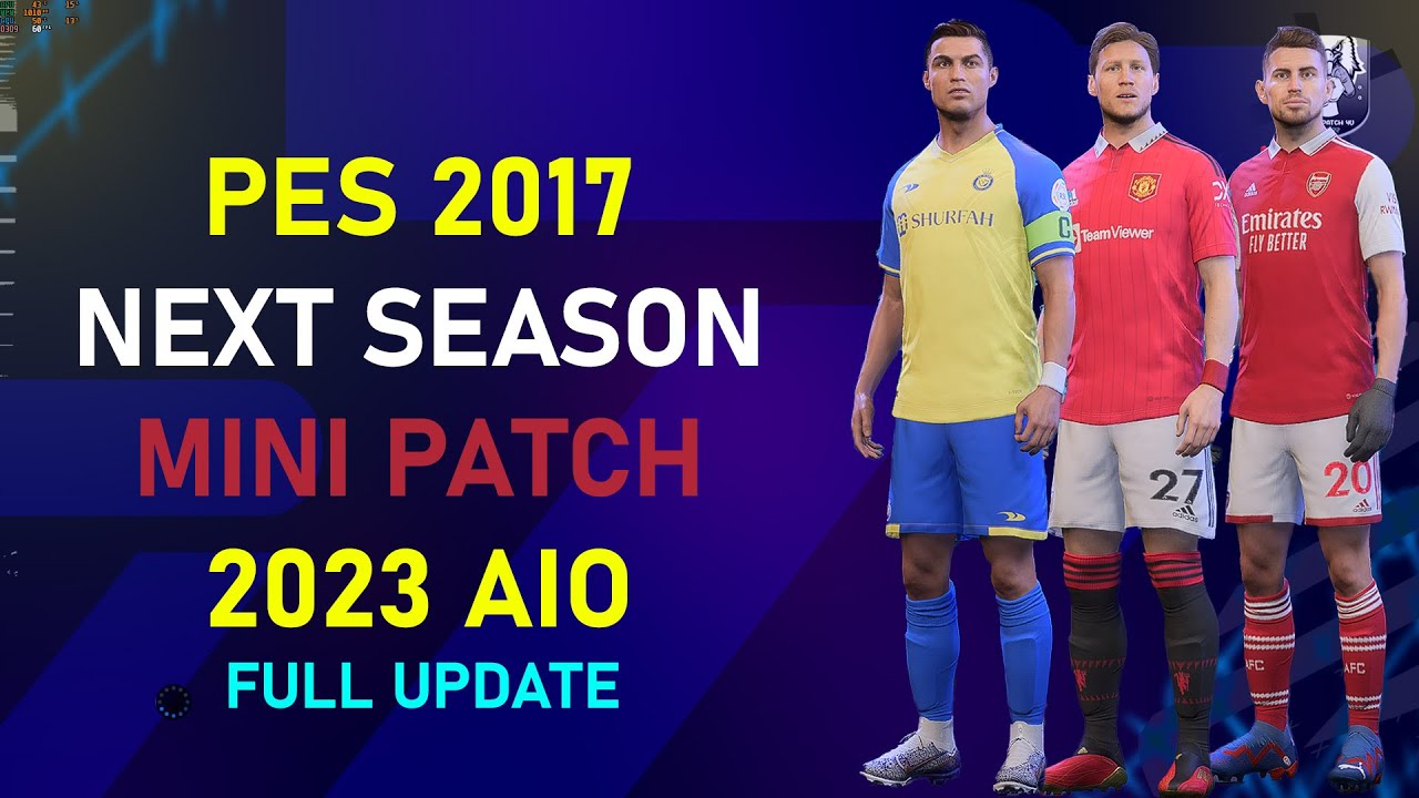 PES 2017 Next Season 2023-2024 Mini Patch V4 - Only 4GB!! 