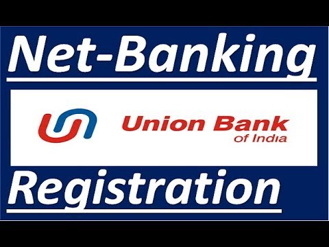 union bank net banking registration online