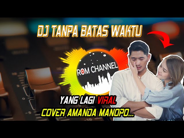 Dj Tanpa Batas Waktu | Ade Govinda Feat Fadly | Dj Viral Tiktok Remix Terbaru 2021 class=