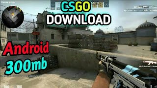 CS:GO Download on android v1.6#csgo screenshot 4