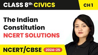 The Indian Constitution - NCERT Solutions | Class 8 Civics Chapter 1 | CBSE 2024-25