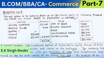 Sale of Partnership Firm/Conversion Into Company - Question--  6 ||  Sk singh book  ||  B.COM || CA