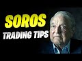 George Soros Trading Tips  The Man who Broke the Bank of ...