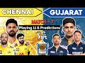 IPL 2024 Match-7 Chennai vs Gujarat Playing 11| GT vs CSK Playing 11I CSK vs GT Dream 11 Prediction
