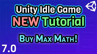 (Ep 7.0) Buy Max, Explaining the Math! - Unity C# Idle Game Tutorial Series [2021 Edition]