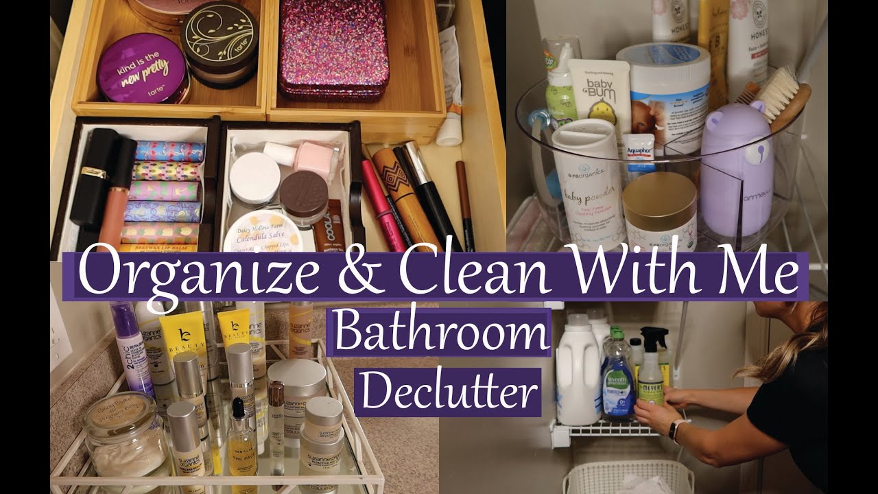 ORGANIZE & CLEAN WITH ME | BATHROOM DECLUTTER | CLEANING MOTIVATION ...