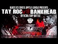 Bankhead vs tay roc  official rap battle  black ice cartel  the cage resurrection  battlerap
