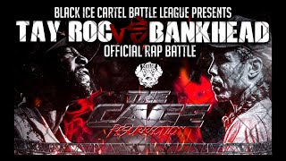 BANKHEAD VS TAY ROC |  RAP BATTLE | BLACK ICE CARTEL | THE CAGE RESURRECTION | #BattleRap