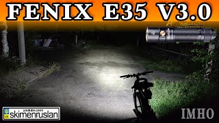 Fenix E35 V3.0 - IMHO