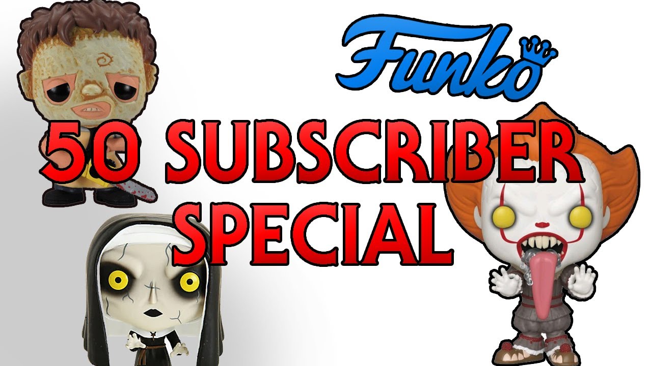 50 Subscriber Special - Taking a Look at My Horror Funko Pops!