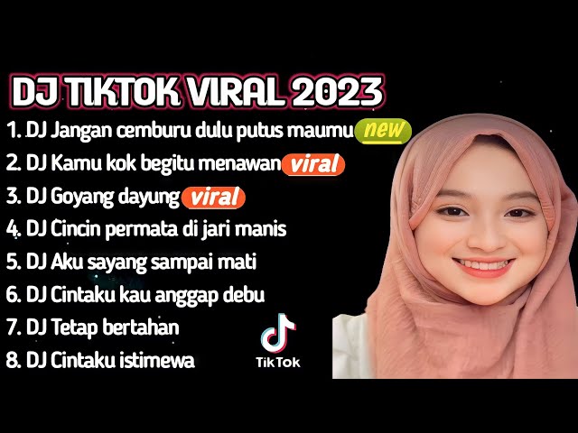 DJ TIKTOK VIRAL | DJ JANGAN CEMBURU DULU PUTUS MAUMU- DJ KAMU KOK BEGITU MENAWAN|REMIX TERBARU 2023 class=