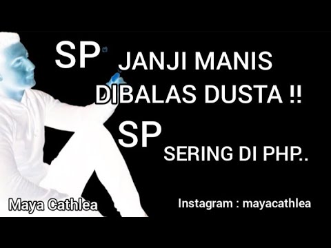 SP. JANJI MANIS DIBALAS DUSTA !! SP. SERING DI PHP...